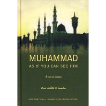Muhammad as if you can see Him