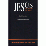 Jesus - Un Profeta Del Islam Jesus - Un Profeta Del Islam