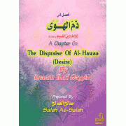 The Dispraise of Al-Hawaa Desire