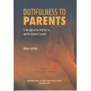 Dutifulness to Parents Dutifulness to Parents