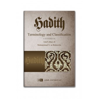 Hadith Terminology and Classification: A Handbook