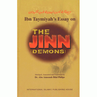 IbnTaymeeyahs Essay On The Jinn