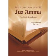 Tafseer Ibn Katheer - Juz Amma Tafseer Ibn Katheer - Juz Amma