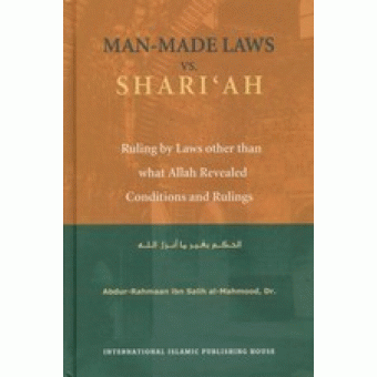 Man-Made Laws Vs. Shariah
